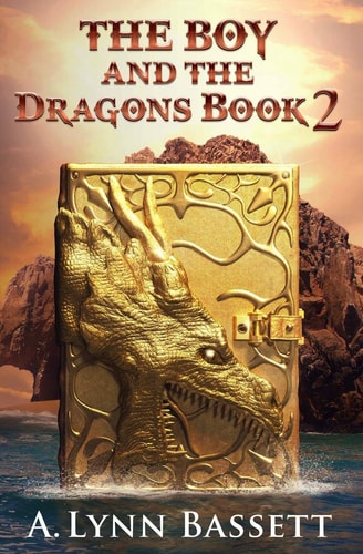 The Boy And The Dragons Book 2