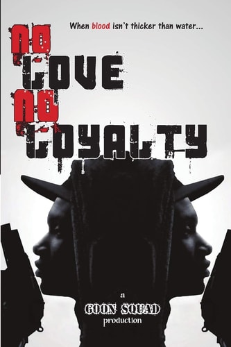No Love No Loyalty "When Blood Isn't Thicker Than Water"