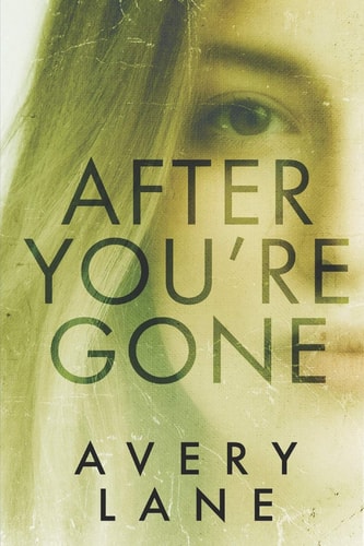 After You're Gone A Psychological Thriller