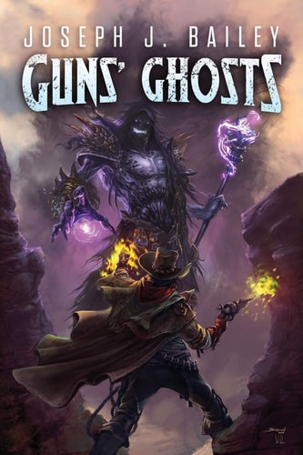 Guns' Ghosts Legends of the Wild Weird West