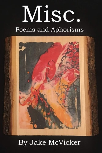 Misc. Poems and Aphorisms