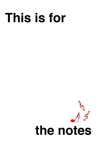 This Is for the Notes