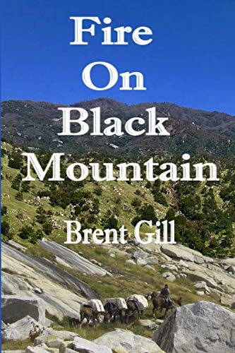 Fire on Black Mountain The Scott Ranch Adventures - Book 1