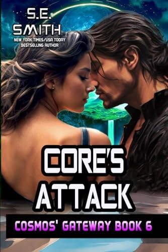 Core's Attack Cosmos' Gateway Book 6