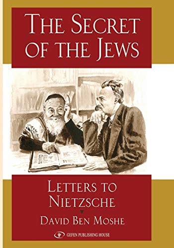 The Secret of the Jews Letters to Nietzche