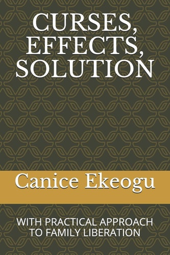 Curses, Effects, Solution With Practical Approach to Family Liberation
