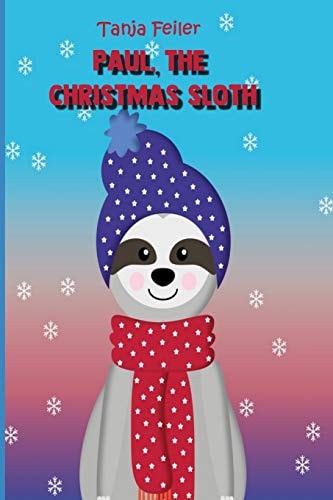 Paul, the Christmas Sloth Picture Book for Children