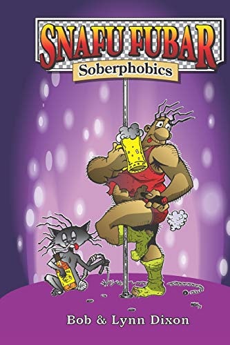 Snafu Fubar Soberphobics