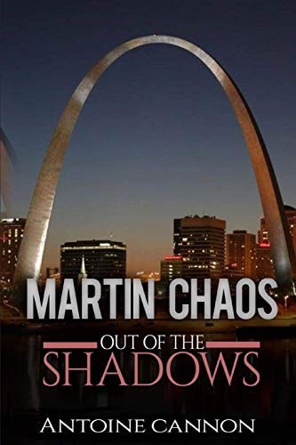 Martin Chaos Out of the Shadows