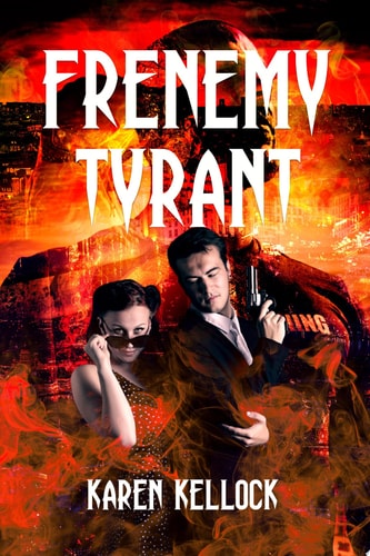 FRENEMY TYRANT