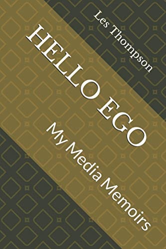 Hello Ego My Media Memoirs
