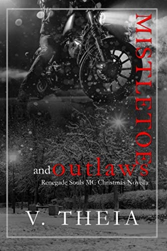 Mistletoe and Outlaws (Novella 5. 5)