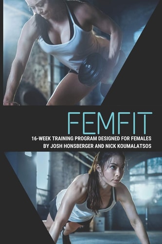 Femfit 16 Week Female Physical Fitness Training Program