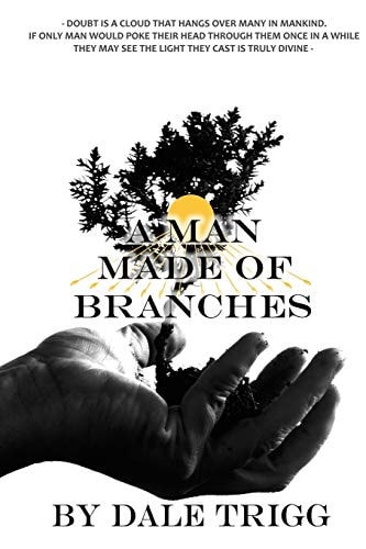 A Man Made of Branches A Calivari Tale