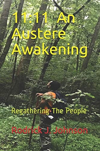 11 11 An Austere Awakening: Regathering The People