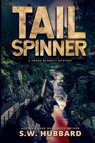 Tailspinner A Small Town, Outdoor Adventure Mystery