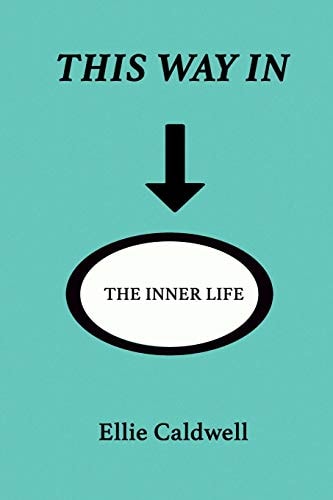 This Way In The Inner Life