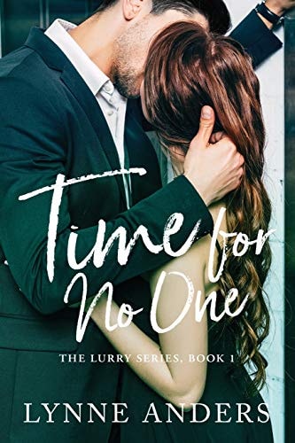 Time for No One The Lurry Series, Book 1