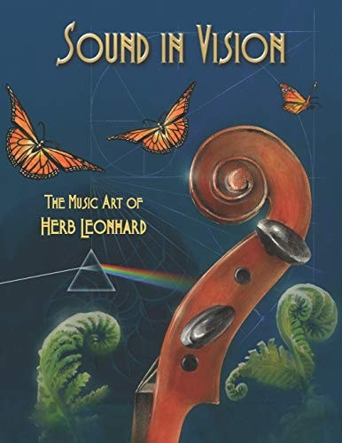 Sound In Vision The Music Art of Herb Leonhard