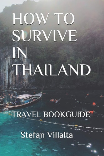How to Survive in Thailand Travel Bookguide