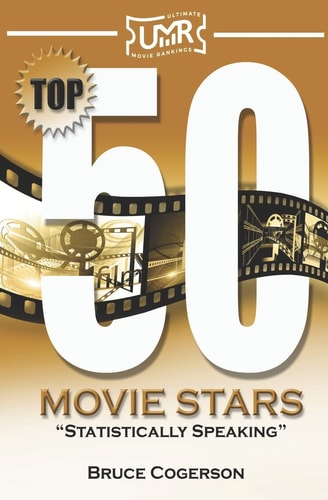 Top 50 Movie Stars Statistically Speaking