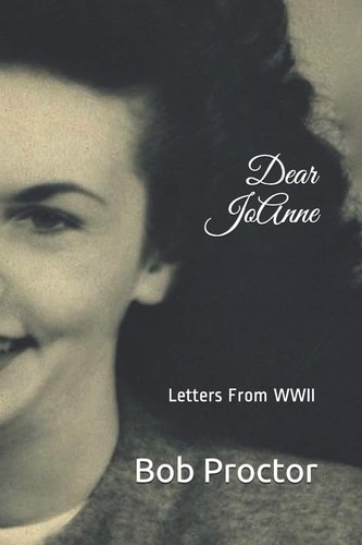 Dear Jo Anne Letters from WWII