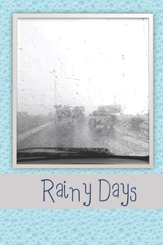 Rainy Days