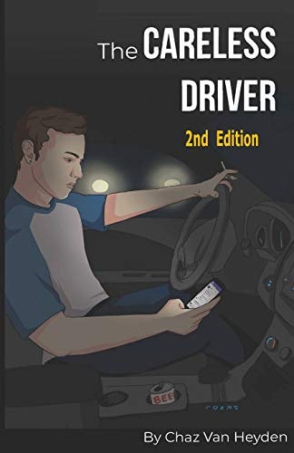 The Careless Driver 2nd Edition The Undertrained Driver