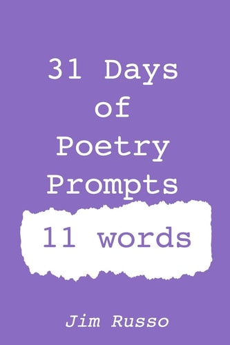 31 Days of Poetry Prompts 11 Words