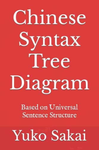Chinese Syntax Tree Diagram Based on Universal Sentence Structure