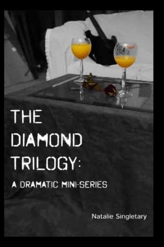 The Diamond Trilogy A Dramatic Mini-Series