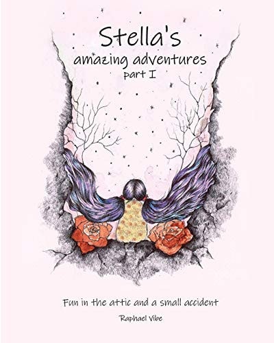 Stella's Amazing Adventures Fun in the Attic and a Small Accident