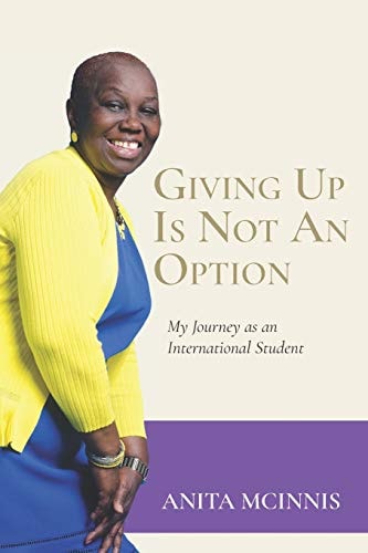 Giving Up Is Not an Option My Journey As an International Student