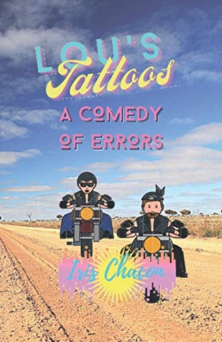 Lou's Tattoos A Comedy of Errors