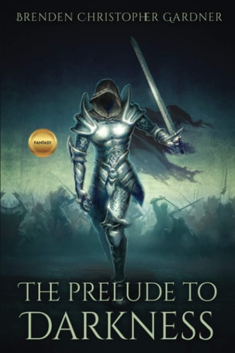 The Prelude to Darkness