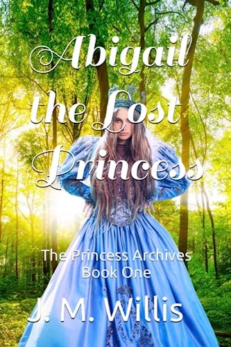 Abigail the Lost Princess