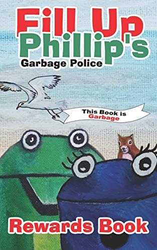 Fill Up Phillip's Garbage Police