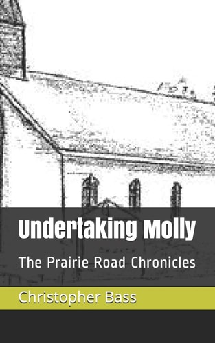 Undertaking Molly The Prairie Road Chronicles