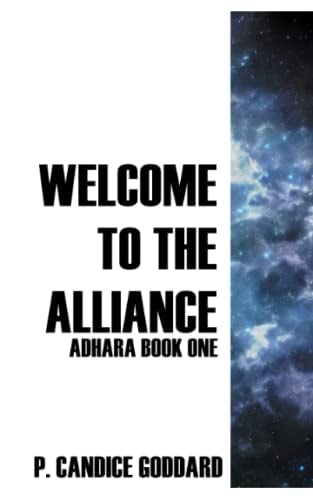 Welcome to the Alliance A Prequel to Adhara Space Station