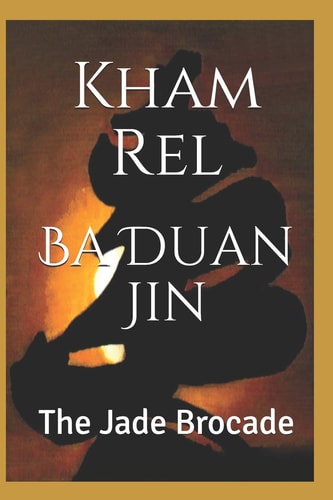 Ba Duan Jin, the Jade Brocade Qigong Kung Luohan, Second Section