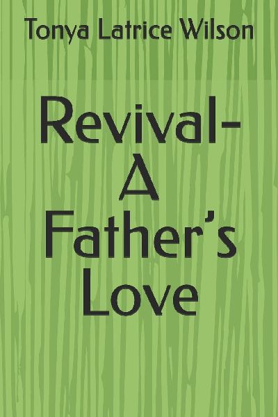 Revival- A Father's Love