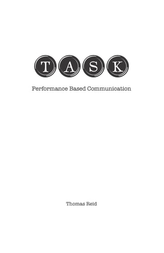 Task Performance Based Communication