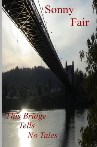This Bridge Tells No Tales