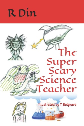 The Super Scary Science Teacher Updated