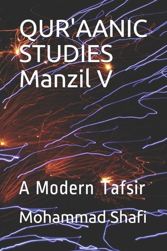 Qur'aanic Studies Manzil V A Modern Tafsir