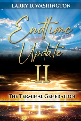 Endtime Update II (The Terminal Generation)