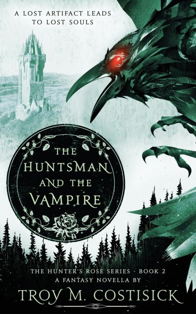 The Huntsman and the Vampire: The Hunters Rose Series - Book 2