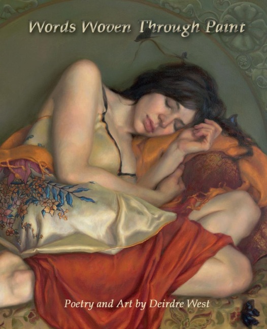 Words Woven Through Paint: Poetry and Art by Deirdre West