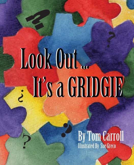 Look Out...Its a GRIDGIE