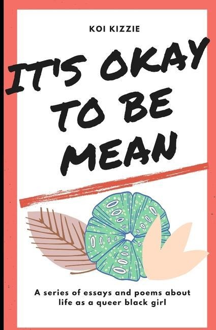 its okay to be mean